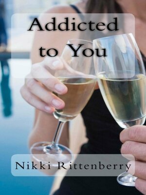 cover image of Addicted to You